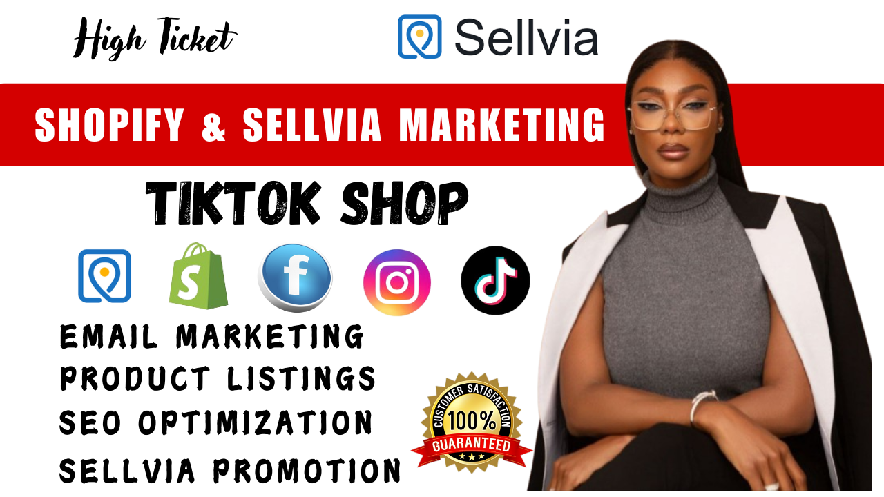 highticket sellvia marketing, increase shopify sales, tiktok shop, shopify marketing