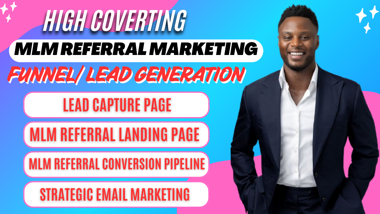 I will set up a high converting mlm referral marketing funnel, mlm link promotion, and mlm lead generation