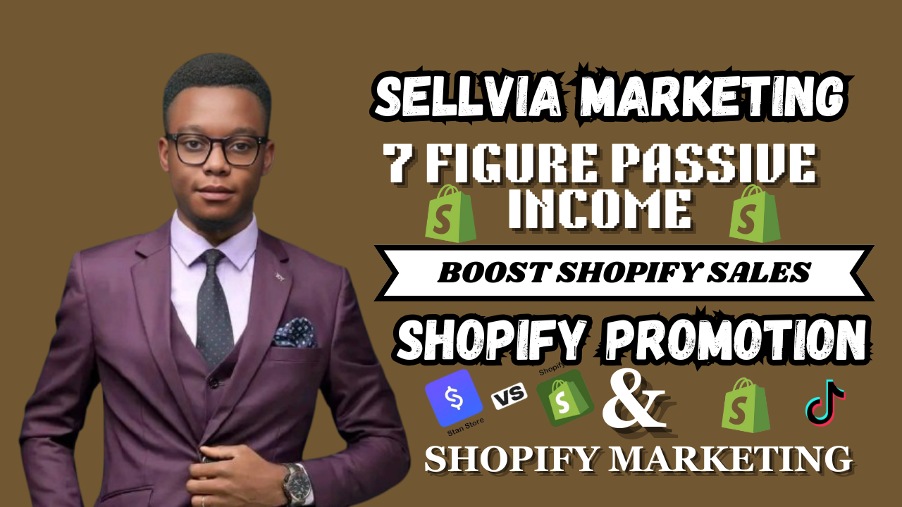 I will do complete shopify marketing, Sellvia Marketing, shopify promotion, Boost shopify sales
