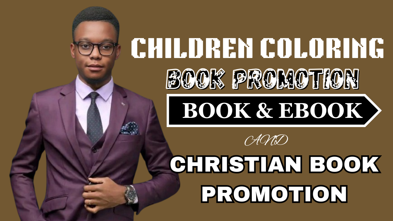 I Will Do an Effective Christian Book Promotion, Children's Coloring Book, & Ebook Marketing