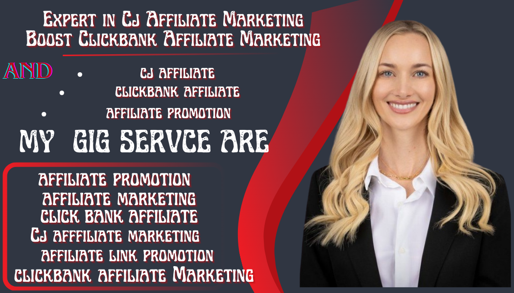 I will do clickbank affiliate marketing cj affiliate marketing and promotion