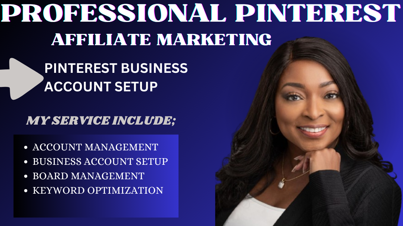 I will set up a pinterest business account for affiliate marketing